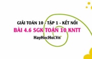 Bài 4.6 SGK Toán 10 tập 1 Kết nối tri thức